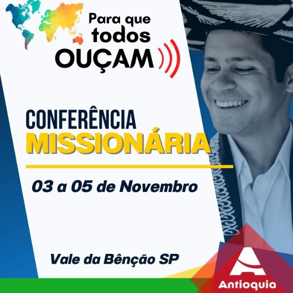 Conferência missionária 2023 – Para que todos ouçam