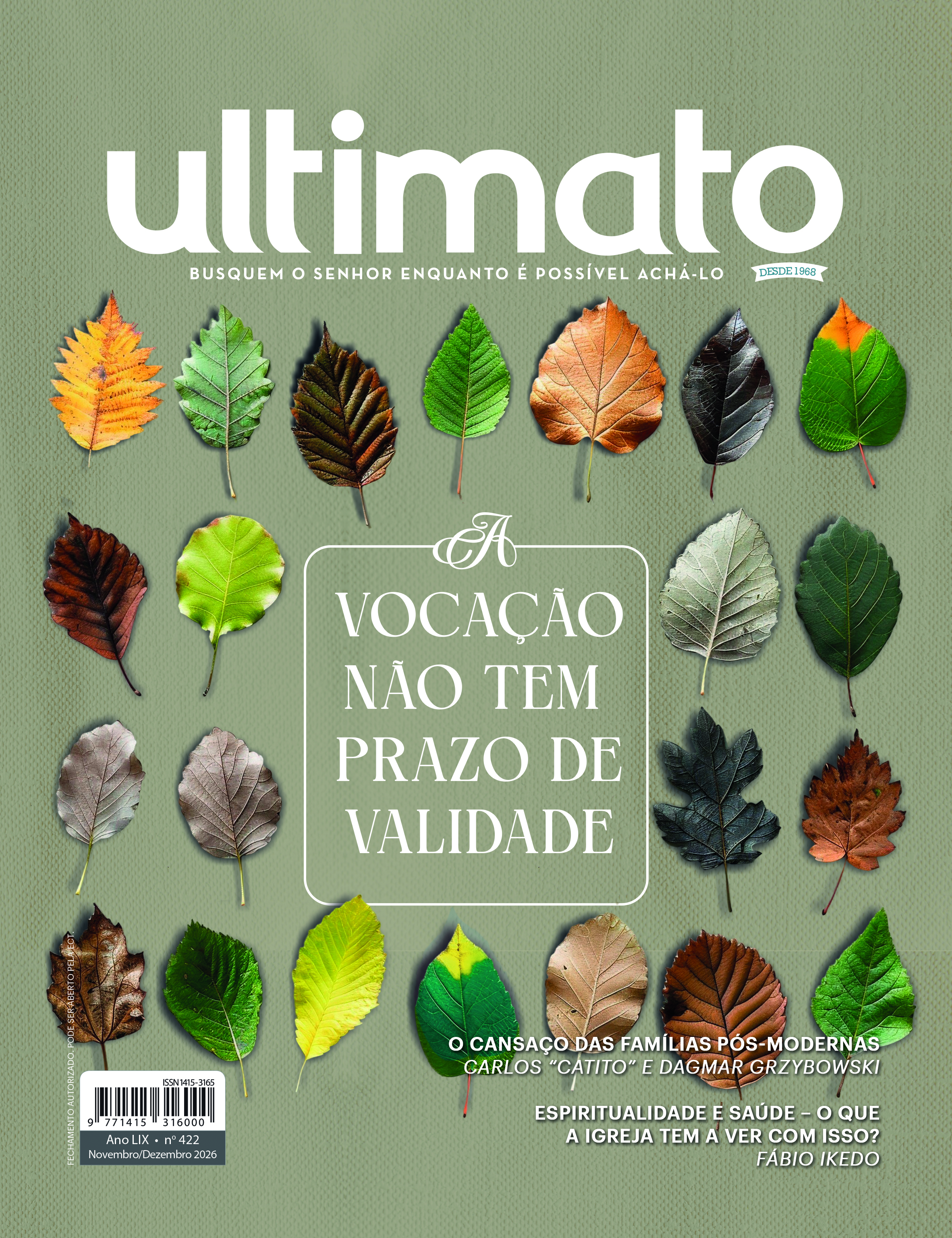 Voca��o n�o tem prazo de validade